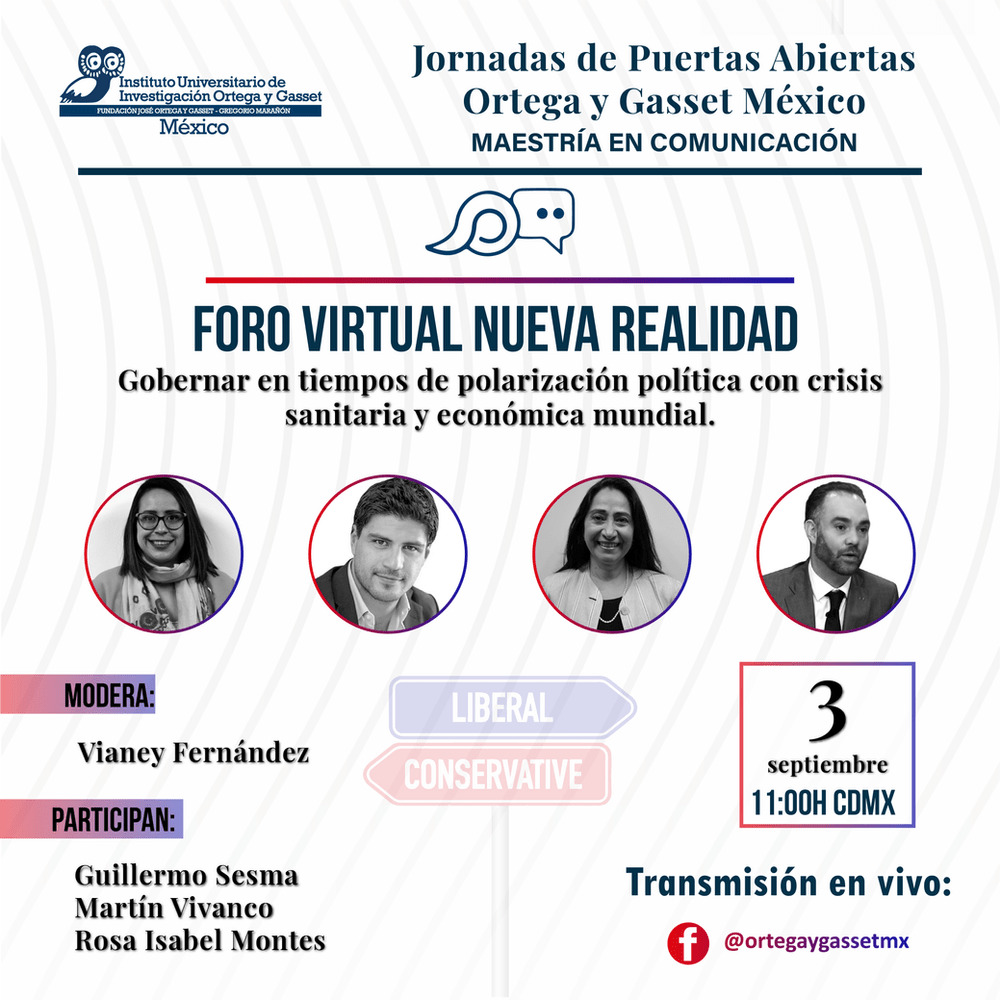 Jornada De Puertas Abiertas Foro Gobernar En Tiempos De Pola, Instituto Ortega y Gasset México